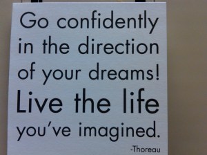 One of my favorite quotes and one of many that got me living my current dream in the Peace Corps!